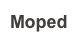 Moped